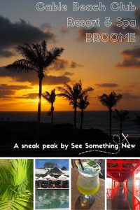 A sneak Peak into Cable Beach Club Resort & Spa Broome